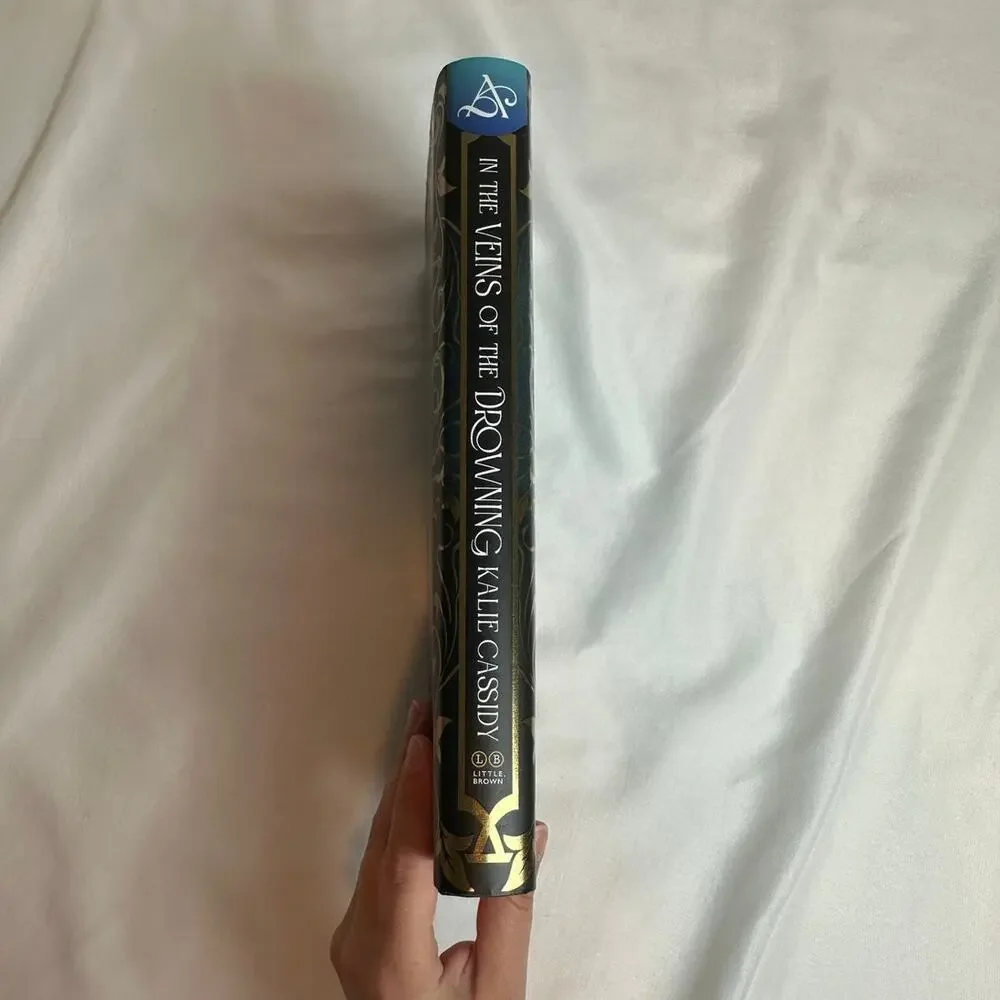 In the Veins of the Drowning Kalie Cassidy Allurial SE Hardcover Romantasy